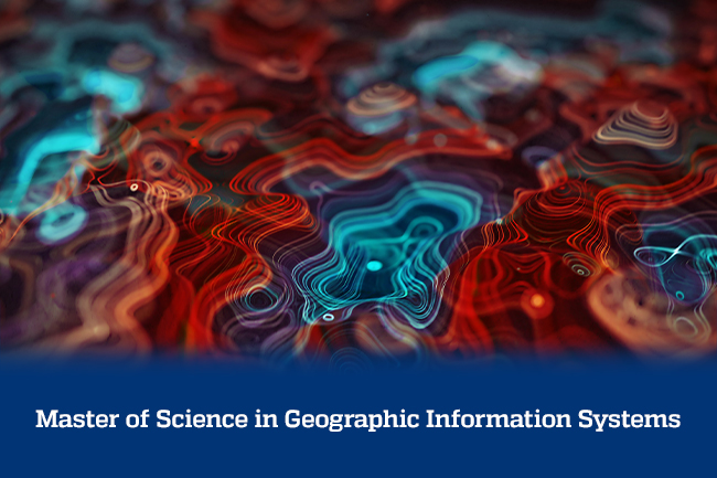 Master of Science in Geographic Information Systems